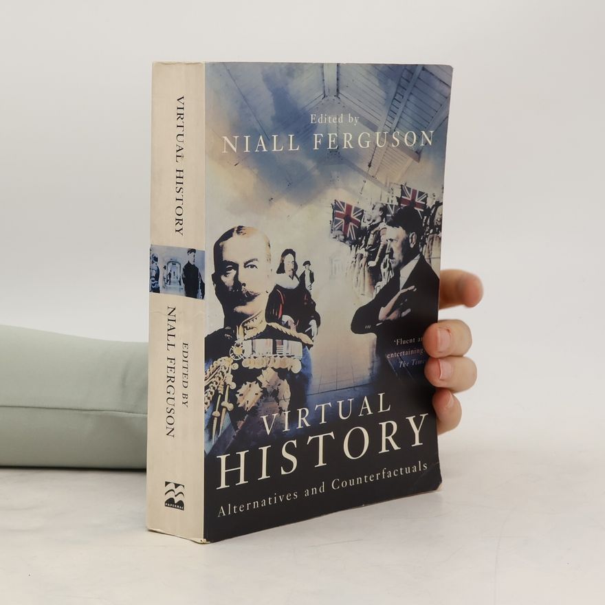 Niall Ferguson Virtual History