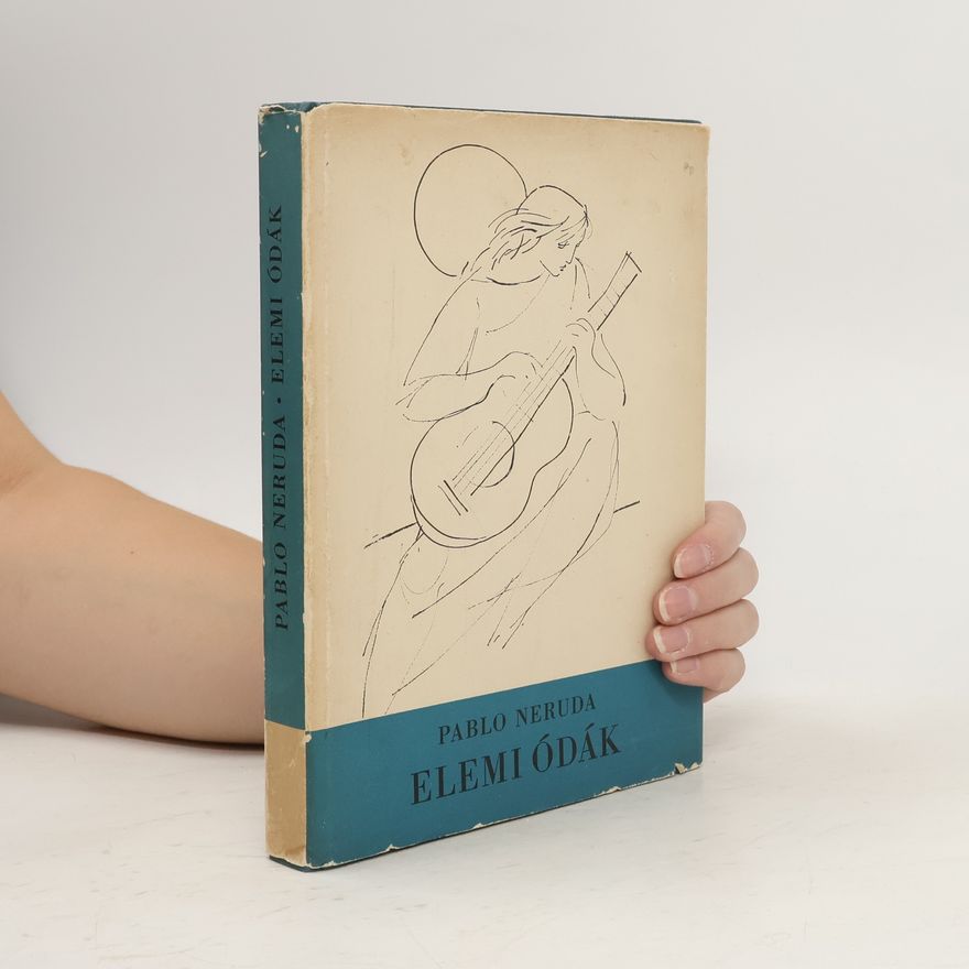Pablo Neruda Elemi ódák