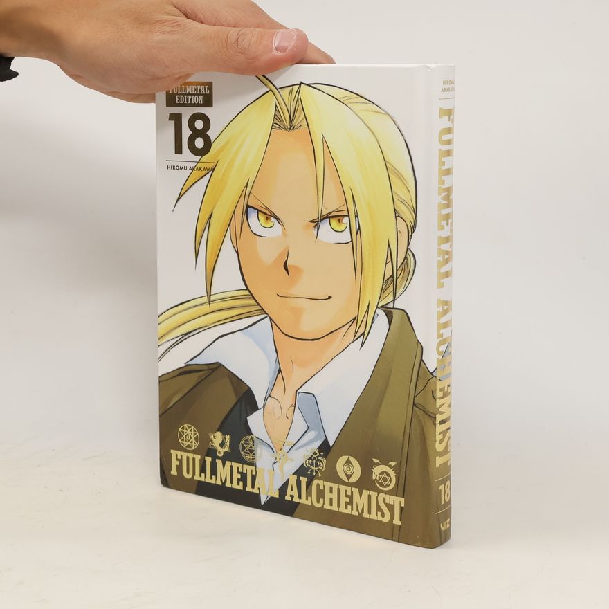 Hiromu Arakawa Fullmetal Alchemist: Fullmetal Edition, Vol. 18