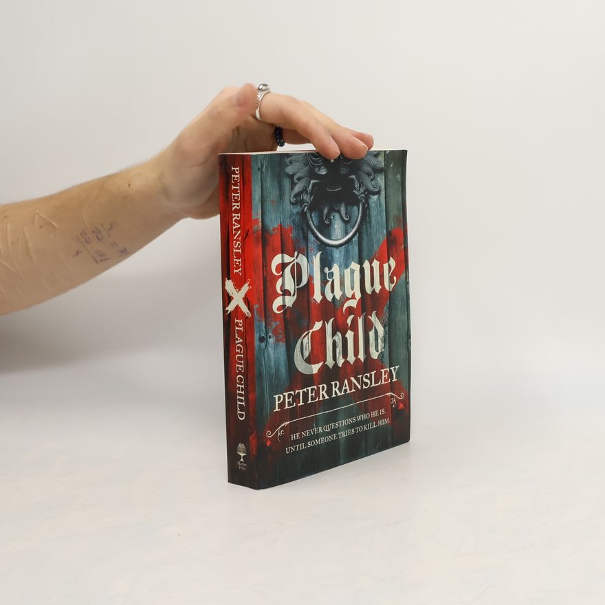 Peter Ransley Plague Child
