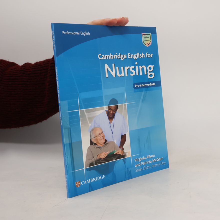 Patricia McGarr Cambridge English for Nursing Pre-intermediate Student's Book