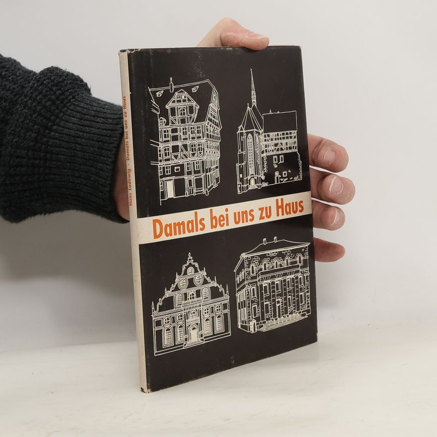 Hans Ludewig Damals bei uns zu Haus