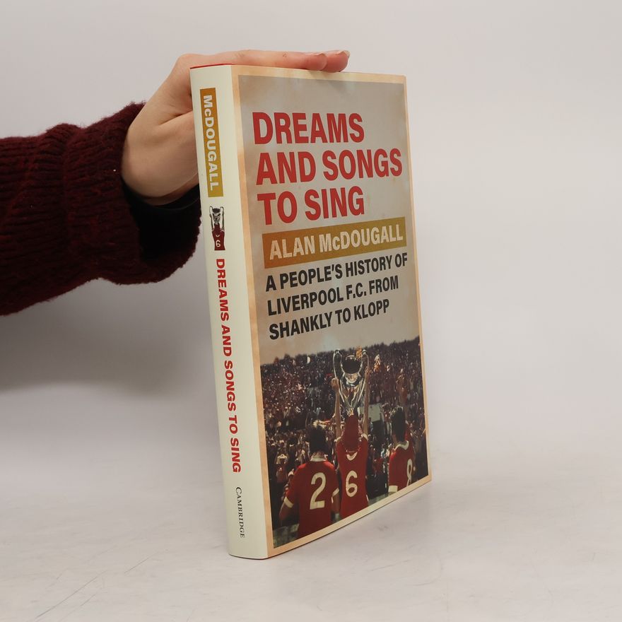 Alan McDougall Dreams and Songs to Sing