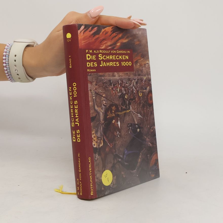 Various authors P. M. als Rodulf von Gardau in. Die Schrecken des Jahres 1000