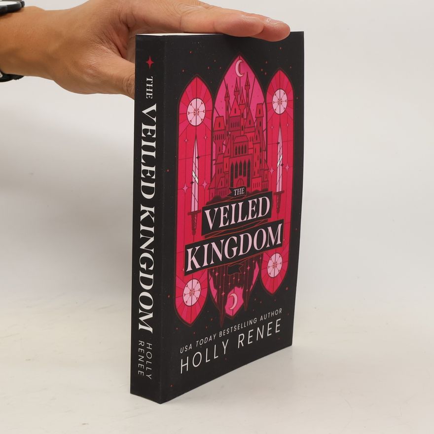 Holly Renee The Veiled Kingdom