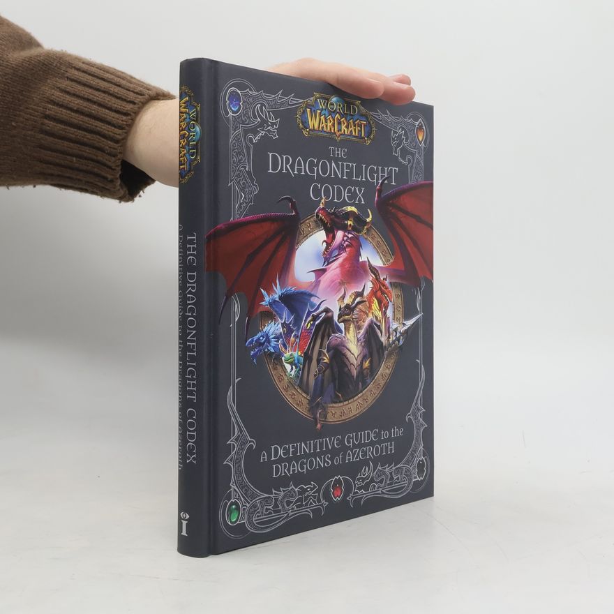 Sandra Rosner World of Warcraft: The Dragonflight Codex