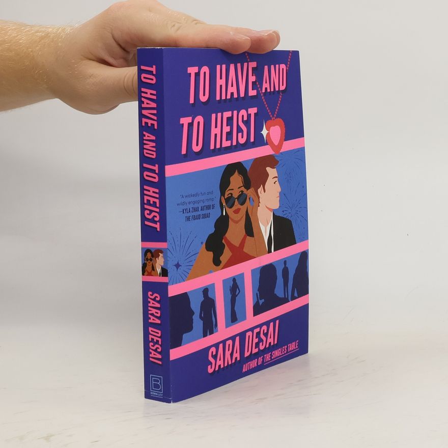 Sara Desai To Have And To Heist
