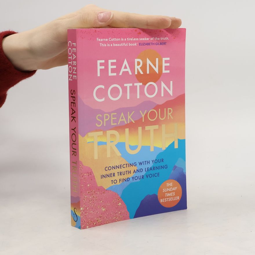 Fearne Cotton Speak your truth