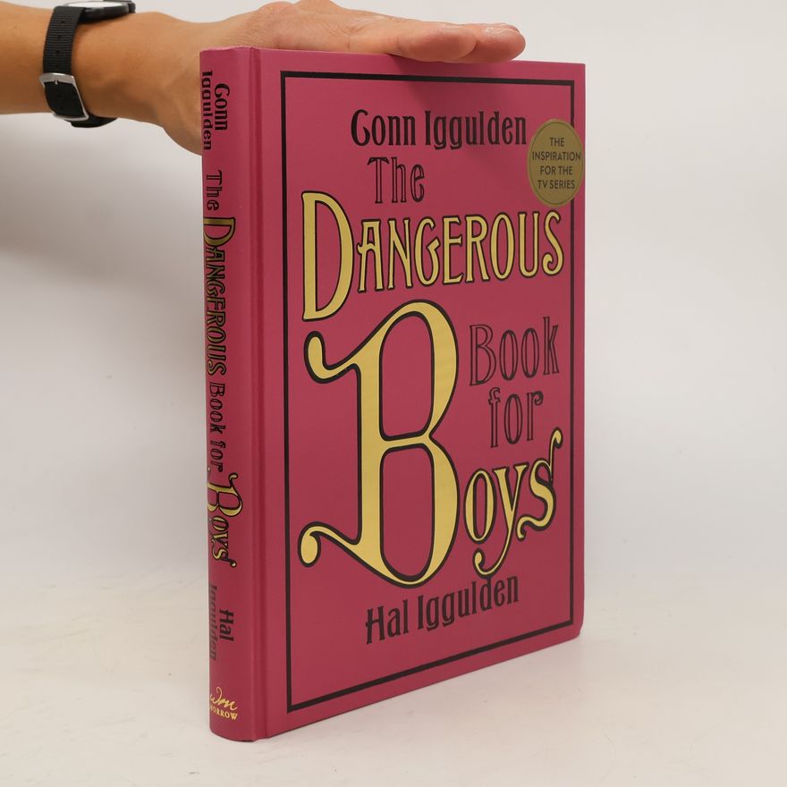 Conn Iggulden The Dangerous Book for Boys