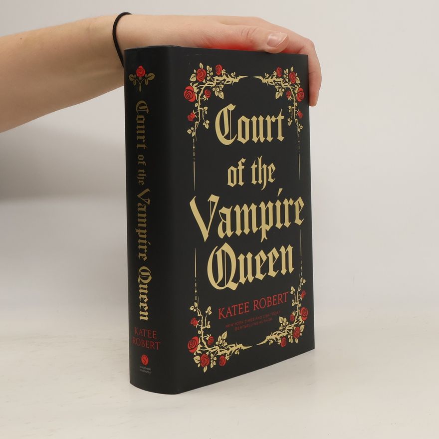 Katee Robert Court of the Vampire Queen (Collector's Edition)