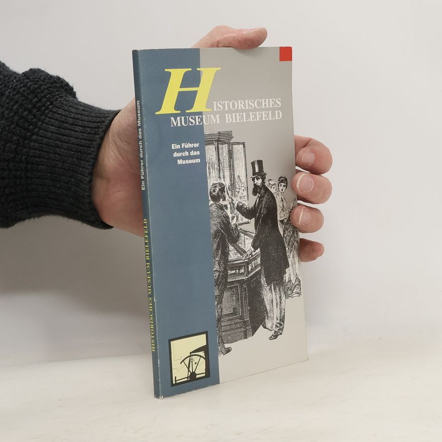 Autorenkollektiv Historisches Museum Bielefeld