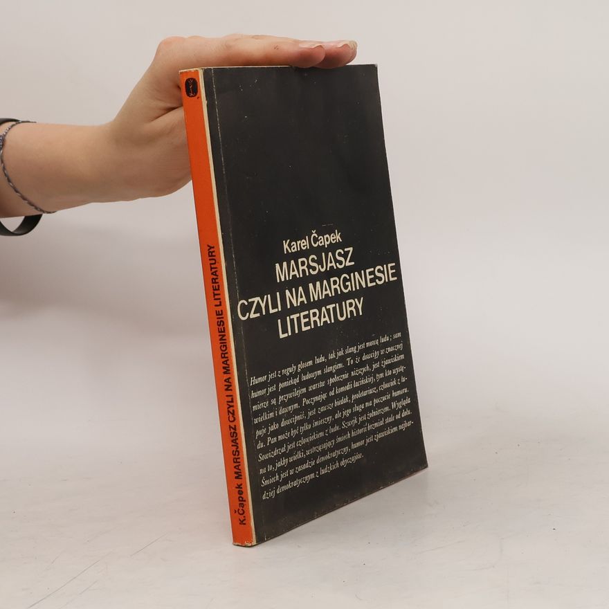 Karel Čapek Marsjasz, czyli na marginesie literatury