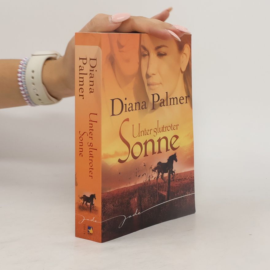 Diana Palmer Unter glutroter Sonne