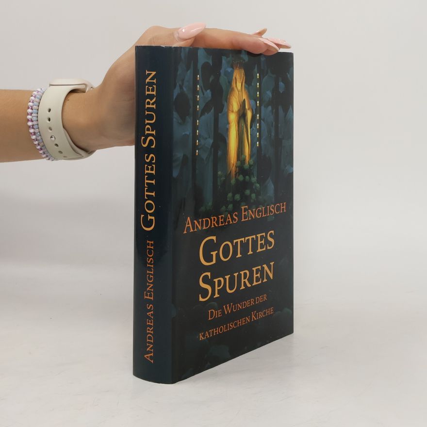 Andreas Englisch Gottes Spuren