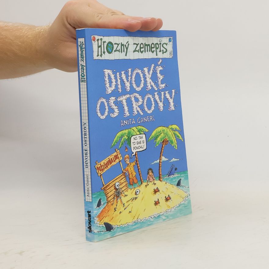 Anita Ganeri Divoké ostrovy