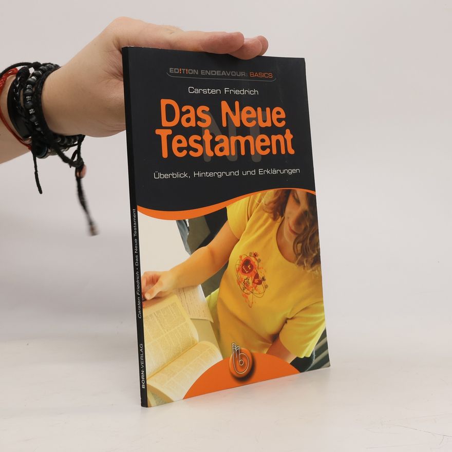 Carsten Friedrichs Das Neue Testament