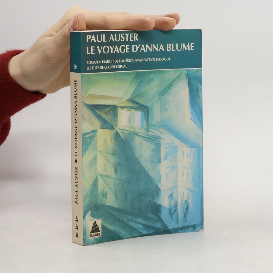 Paul Auster Babel - 60: Le Voyage d'Anna Blume