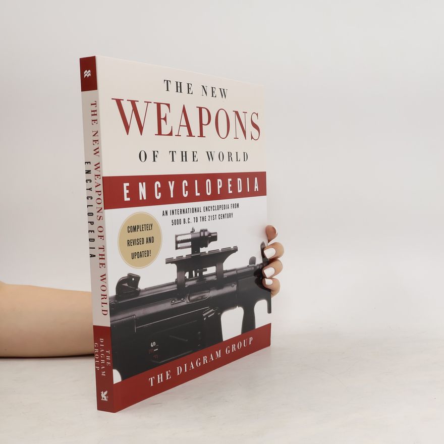 The Diagram Group The New Weapons of the World Encyclopedia