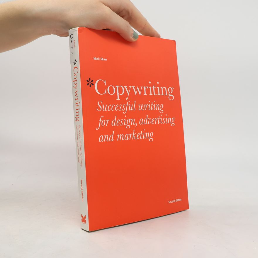 Mark Shaw Copywriting. Successful writing for design, advertising, and marketing