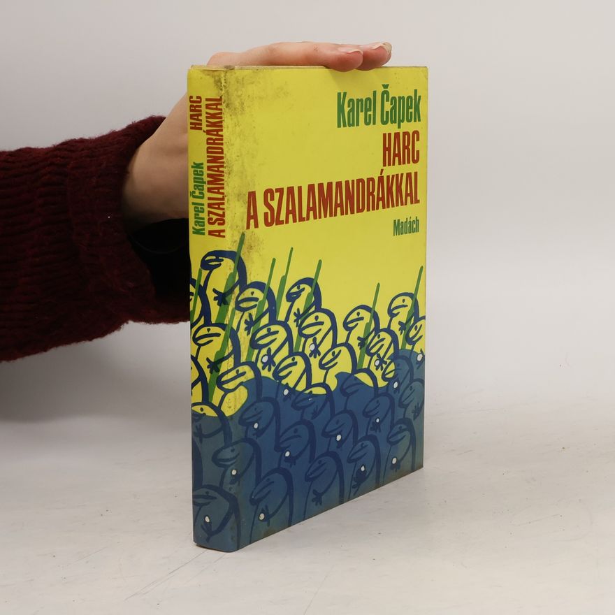 Karel Čapek Harc a szalamandrákkal
