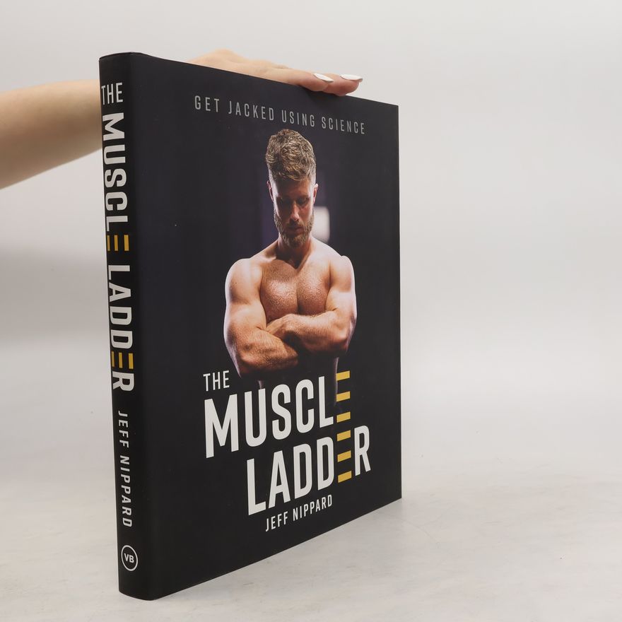 Jeff Nippard The Muscle Ladder