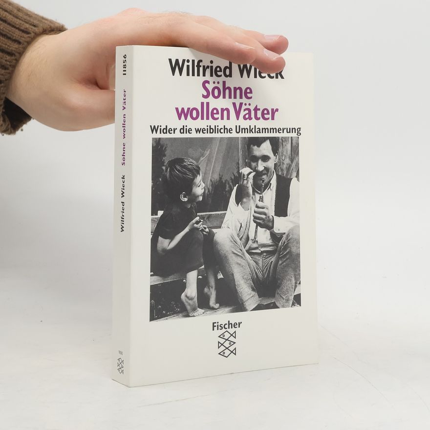 Wilfried Wieck Söhne wollen Väter