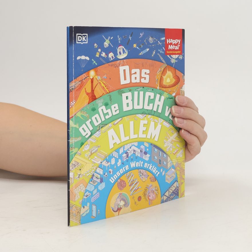Wendy Horobin Das große Buch von Allem. Unsere Welt erklärt