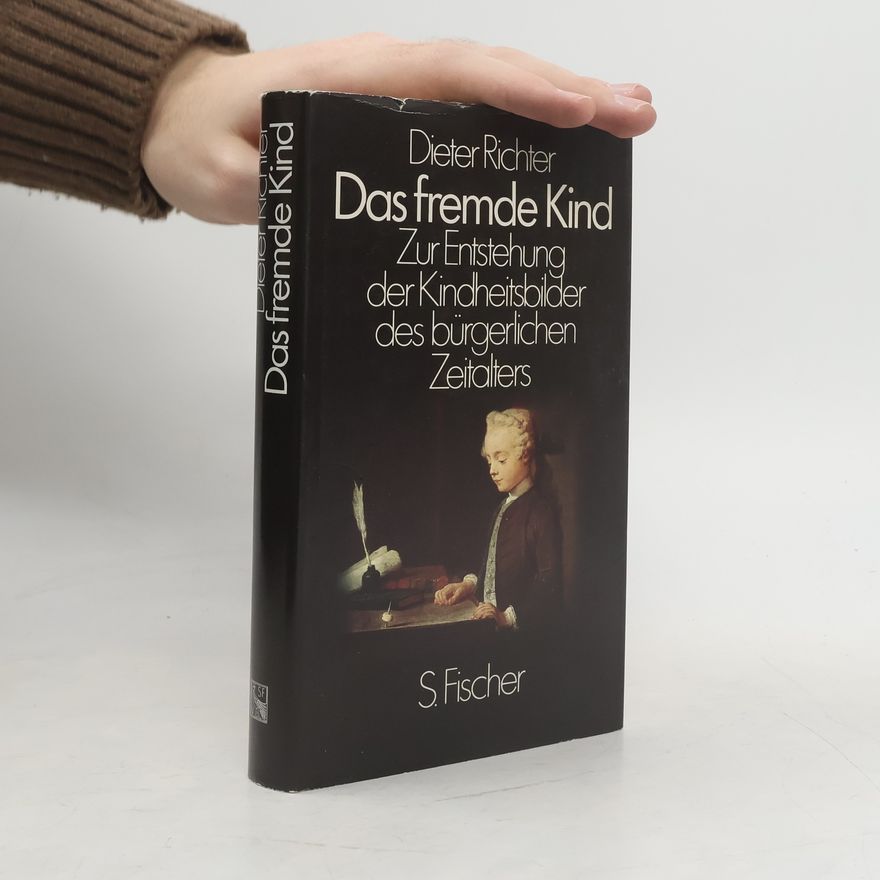 Dieter Richter Das fremde Kind