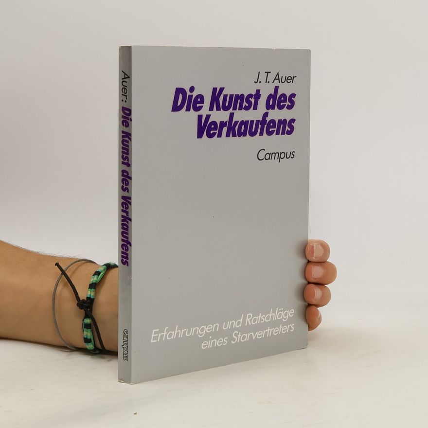 Jean T. Auer Die Kunst des Verkaufens