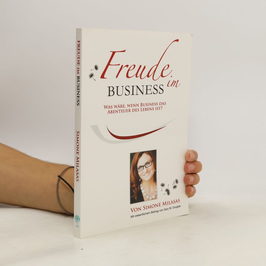 Simone Milasas Freude Im Business