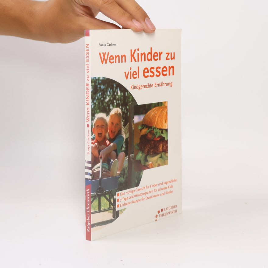 Sonja Carlsson Wenn Kinder zu viel essen