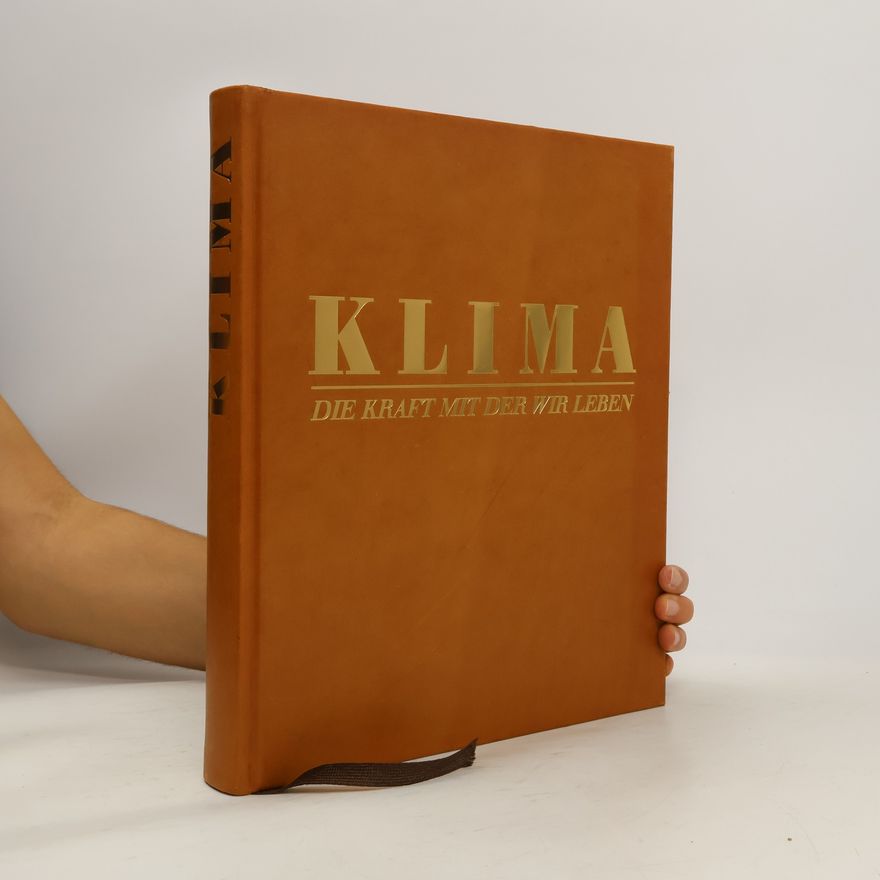 Autorenkollektiv Klima. Die Kraft mit der wir leben(číslovaný výtisk)