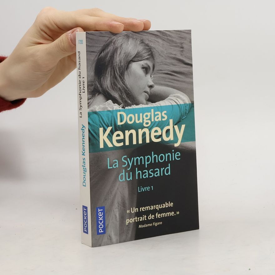 Douglas Kennedy La symphonie du hasard