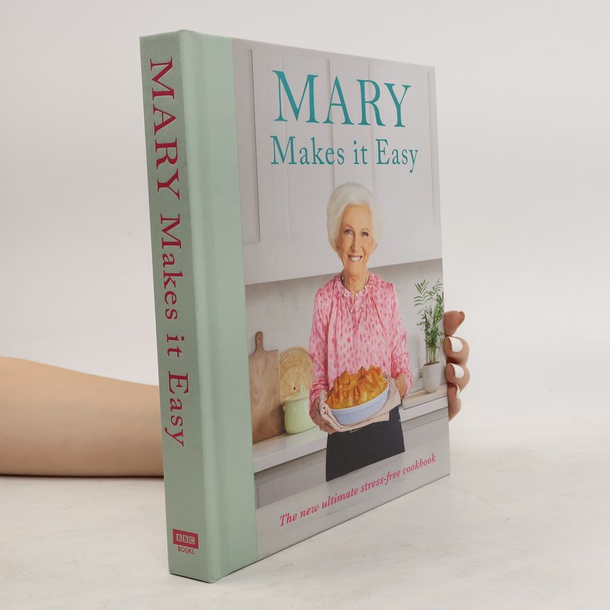 Mary Berry Mary Makes it Easy
