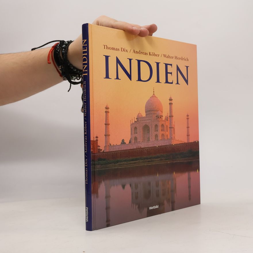 Thomas Dix Reise durch Indien