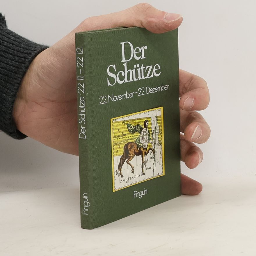 Traude Walek Doby Vom Wesen und Schicksal der Menschen im Sternbild Schütze