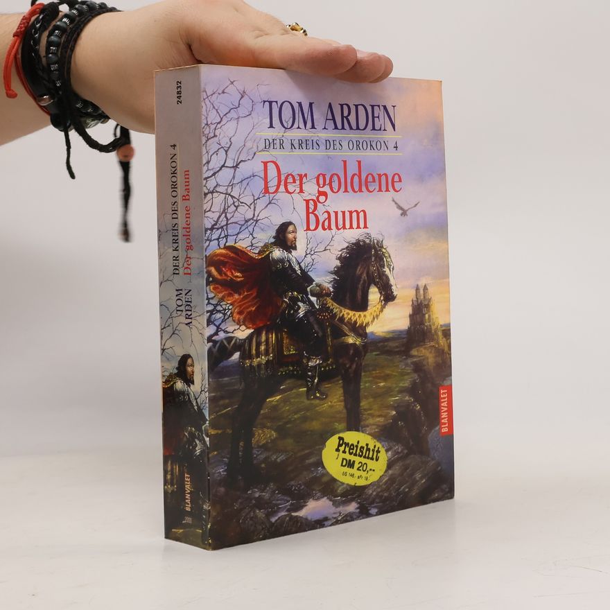 Tom Arden Der goldene Baum