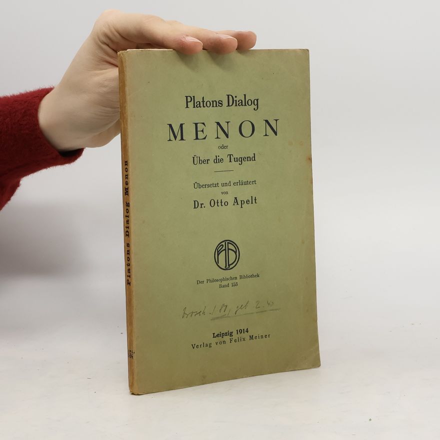 Otto Apelt Platons Dialog. Menon