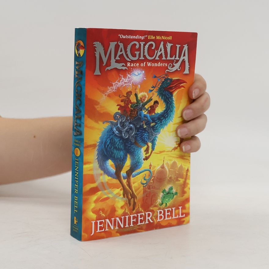 Jennifer Bell Magicalia: Race of Wonders