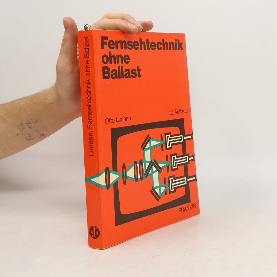 Otto Limann Fernsehtechnik ohne Ballast