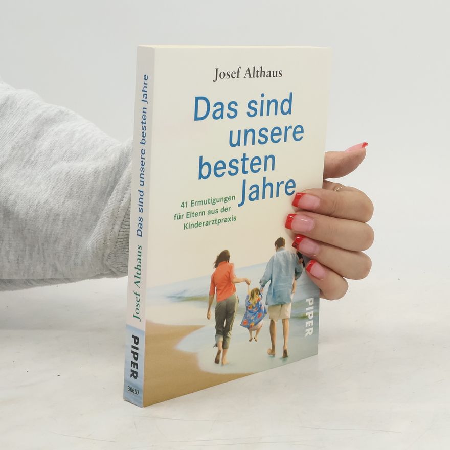 Josef Althaus Das sind unsere besten Jahre