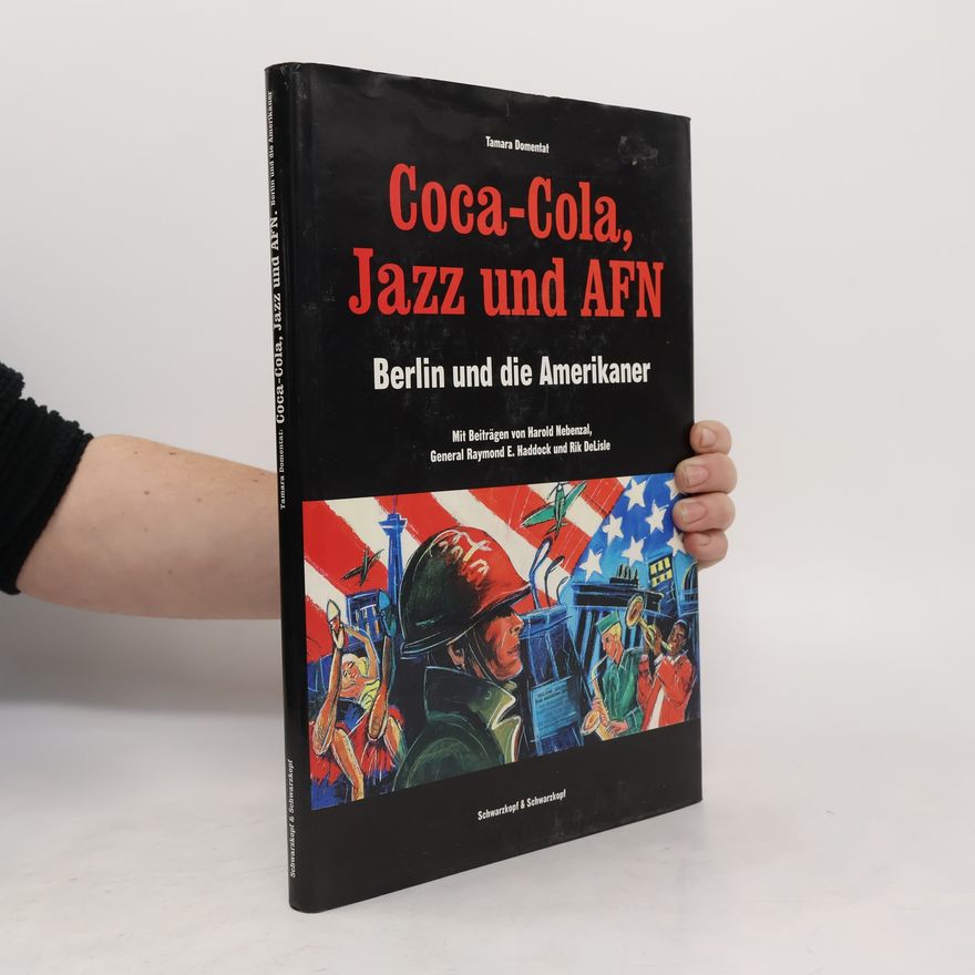 Tamara Domentat Coca-Cola, Jazz und AFN