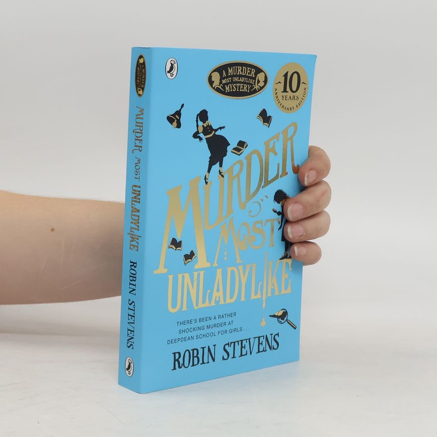 Robin Stevens Murder Most Unladylike