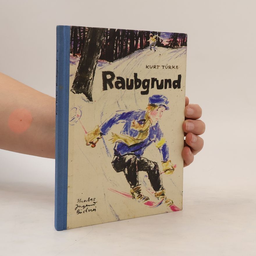 Kurt Türke Raubgrund