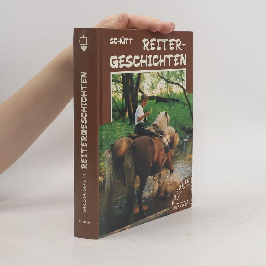 Christa Schütt Reitergeschichten