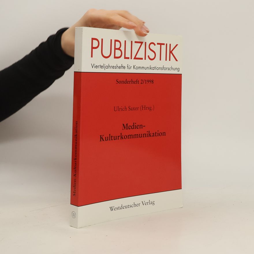 Ulrich Saxer Medien-Kulturkommunikation