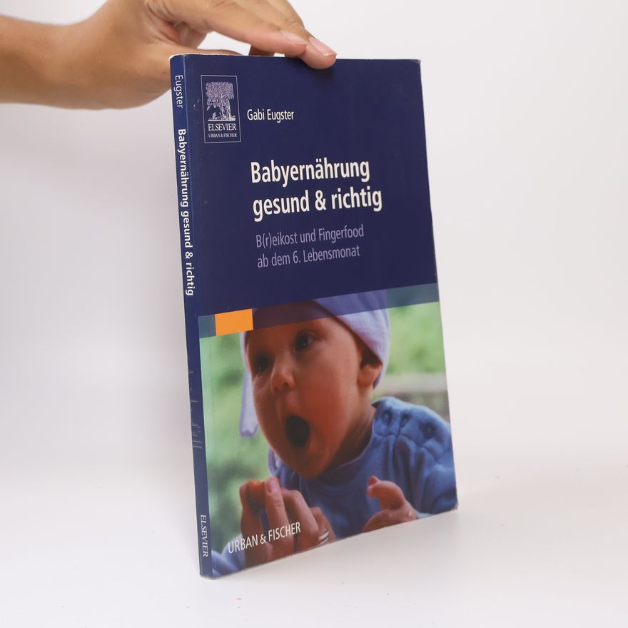 Gabi Eugster Babyernährung gesund & richtig