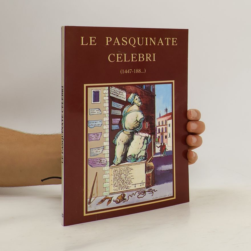 Autorenkollektiv Le pasquinate celebri