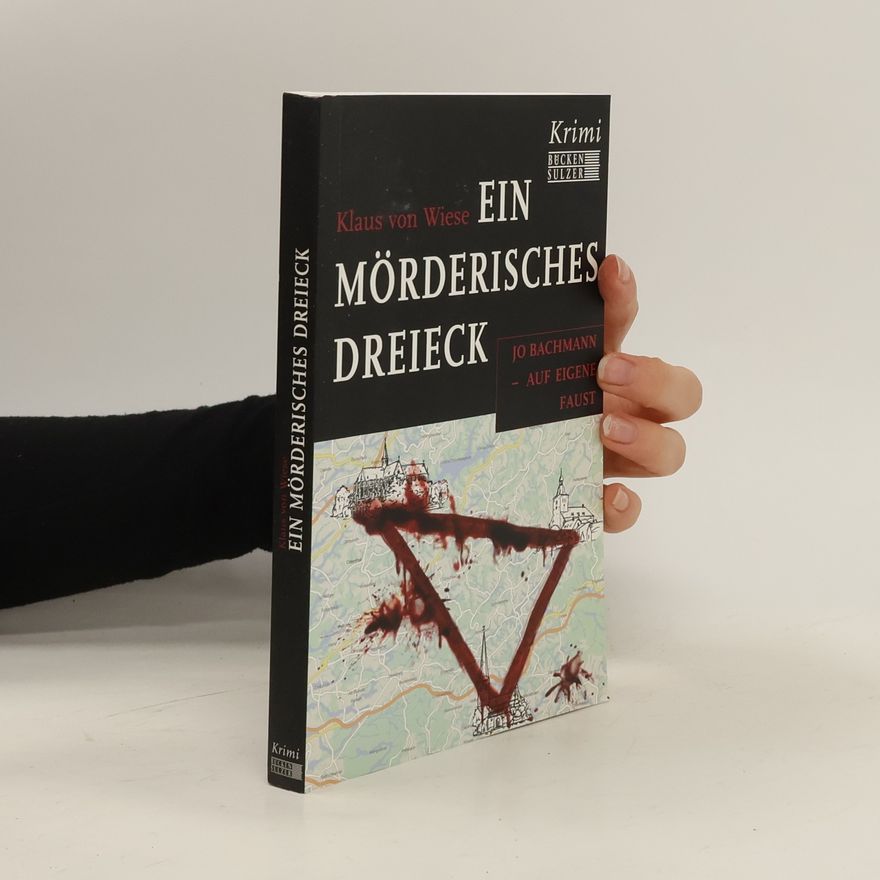 Klaus von Wiese Ein mörderisches Dreieck