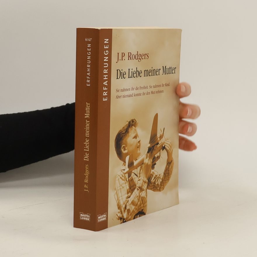 John P. Rodgers Die Liebe meiner Mutter